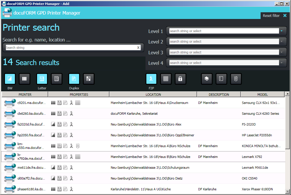 The printer search for locations can be conveniently carried out via up to ten freely definable levels.